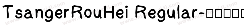 TsangerRouHei Regular字体转换